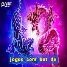 jogos com bet de 1 centavo